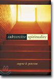 Subversive Spirituality