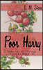 Poor Harry: Safe in All Things Series, Book VI