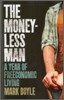 The Moneyless Man