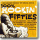 100% Rockin' Fifties