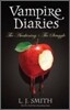 The Vampire Diaries: The Awakening & The Struggle