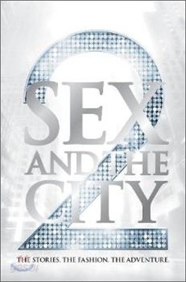 Sex and the City 2 : The Official Companion Book