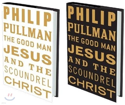 Good Man Jesus and the Scoundrel Christ