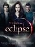 The Twilight Saga Eclipse : The Official Illustrated Movie Companion