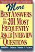 More Best Answers to the 201 Most Frequently Asked Interview Questions