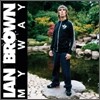 Ian Brown - My Way