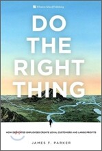 Do the Right Thing
