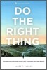 Do the Right Thing