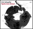 Eric Schaefer (에릭 쉐퍼) - Kyoto Mon Amour (교토 내 사랑)