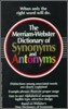 The Merriam-Webster Dictionary of Synonyms and Antonyms