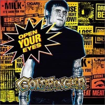 Goldfinger - Open Your Eyes