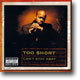 Too Short - Can't Stay Away
