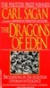 The Dragons of Eden: Speculations on the Evolution of Human Intelligence