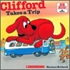 Clifford Takes a Trip (Classic Storybook)