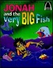 Jonah and the Very Big Fish - Arch Books