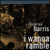 Jimmy Lee Harris - I Wanna Ramble (LP)