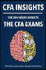 300 Hours CFA Insights - An All-In-One Guide to the Entire CFA Program