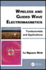 Wireless and Guided Wave Electromagnetics