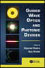 Guided Wave Optics and Photonic Devices