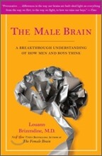 The Male Brain: A Breakthrough Understanding of How Men and Boys Think