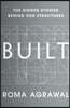 Built: The Hidden Stories Behind Our Structures