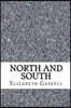 North and South