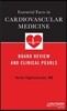 Essential Facts in Cardiovascular Medicine: Board Review and Clinical Pearls