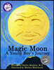 Magic Moon: A Young Boy's Journey