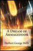A Dream of Armageddon Herbert George Wells