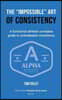 The Impossible Art of Consistency: The Functional Athlete's Complete Guide To Unshakeable Consistency