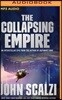 The Collapsing Empire
