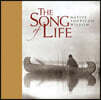 Song of Life: Native American Wisdom