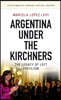 Argentina Under the Kirchners: The Legacy of Left Populism