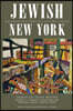 Jewish New York: The Remarkable Story of a City and a People