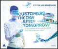 Customers the Day After Tomorrow: How to Attract Customers in a World of Ai, Bots and Automation