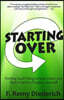 Starting Over: Finding God's forgiveness when you find it hard to forgive yourself