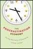 The Procrastination Economy: The Big Business of Downtime