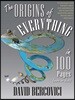 The Origins of Everything in 100 Pages (More or Less)