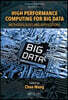 High Performance Computing for Big Data