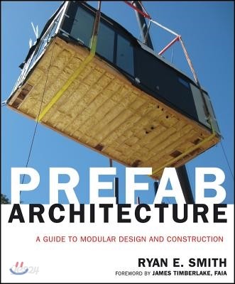 Prefab Architecture: A Guide to Modular Design and Construction