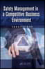 Safety Management in a Competitive Business Environment