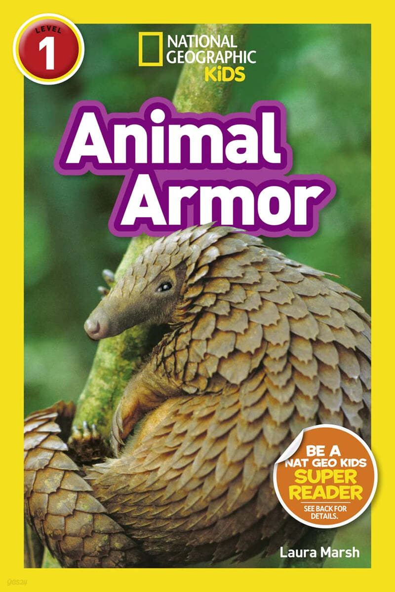 National Geographic Kids Readers Level 1 : Animal Armor