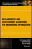 Meta-heuristic and Evolutionary Algorithms for Engineering Optimization