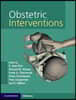 Obstetric Interventions [With Online Access]