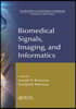 Biomedical Signals, Imaging, and Informatics