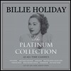 Billie Holiday (빌리 홀리데이) - The Platinum Collection: 42 All Time Classics [화이트 컬러 3LP]