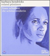 Barbara Hendricks 슈베르트: 아름다운 물방앗간의 아가씨 (Schubert: Die Schone Mullerin)