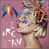 Sia - We Are Born