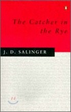 The Catcher in the Rye