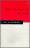 The Catcher in the Rye